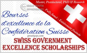 Lire la suite à propos de l’article Bourses d’Excellence de la Confédération Suisse, 2026-2027