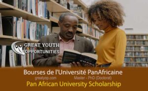 Lire la suite à propos de l’article Bourses d’Études de l’Université PanAfricaine, 2025-2026