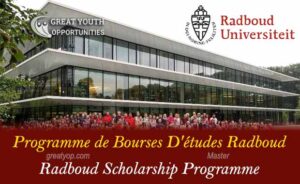 Lire la suite à propos de l’article Programme de Bourses d’études Radboud pour étrangers