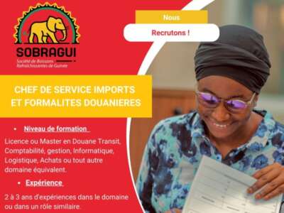 RECRUTE 1 CHEF DE SERVICE IMPORTS ET FORMALITE DOUANIERES