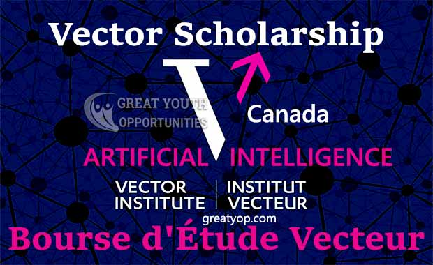 You are currently viewing Bourse d’Étude de l’Institut Vecteur au Canada