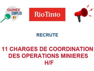RECRUTE 11 CHARGES DE COORDINATION DES OPERATIONS MINIERES H/F