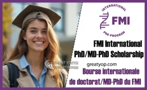 Lire la suite à propos de l’article Bourses Internationales de Doctorat/MD-PhD du FMI