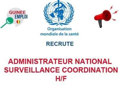 RECRUTE ADMINISTRATEUR NATIONAL SURVEILLANCE COORDINATION H/F