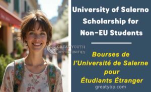 Lire la suite à propos de l’article Bourse de l’Université de Salerne pour Étudiants Non-européens