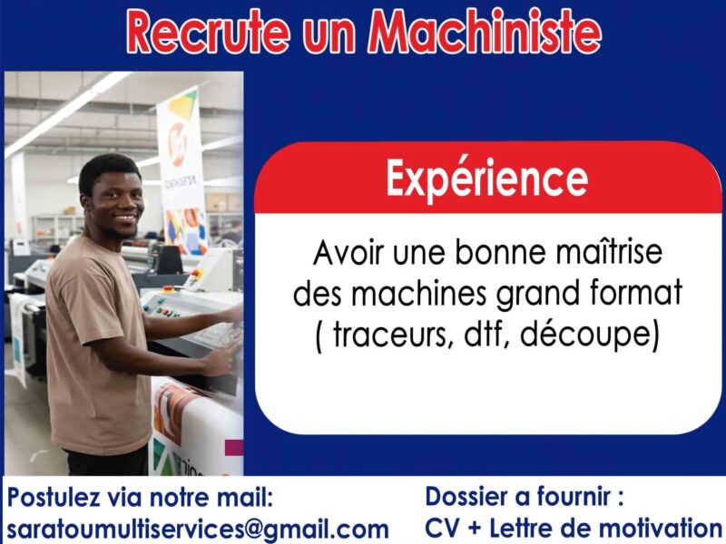 RECRUTE UN MACHINISTE