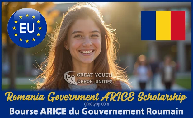 Lire la suite à propos de l’article Bourse ARICE du Gouvernement Roumain, 2026-2027